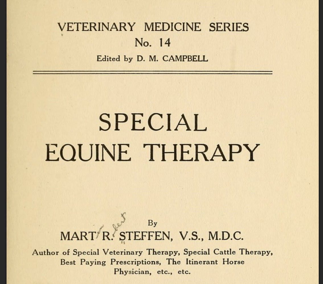 Veterinary Medicine Series No. 14: Special Equine Therapy (circa. 1917)